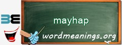 WordMeaning blackboard for mayhap